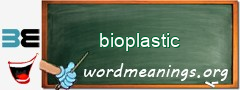 WordMeaning blackboard for bioplastic